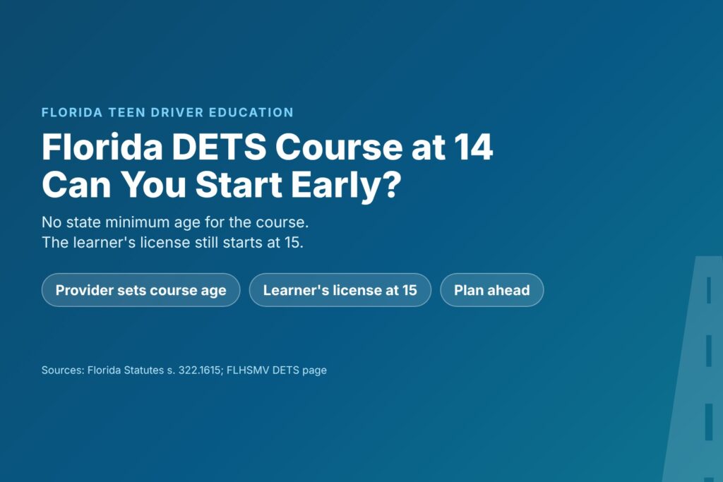 Blog Articles 2 Florida DETS course at 14: age rules for the course and the learner license