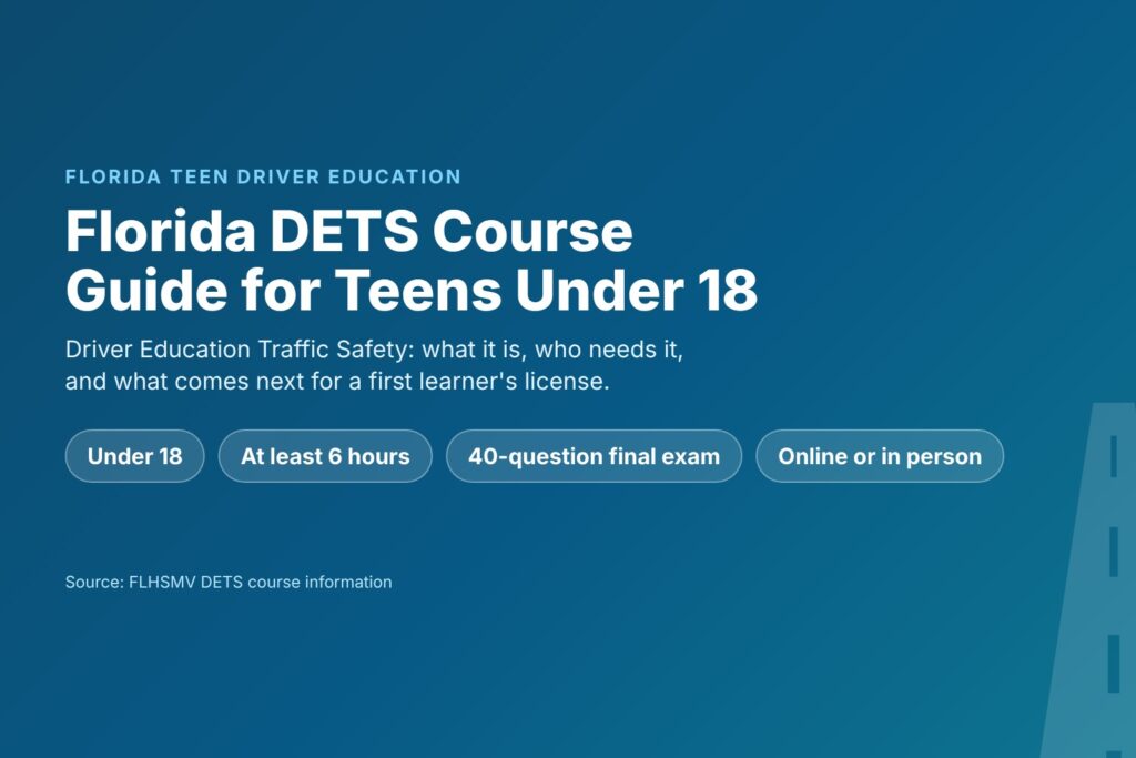 Blog Articles 7 Florida DETS course guide for teens under 18: at least 6 hours, 40-question final exam