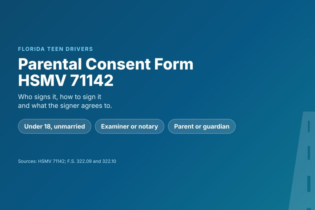 Blog Articles 5 Florida parental consent form HSMV 71142 for a teen's learner's permit