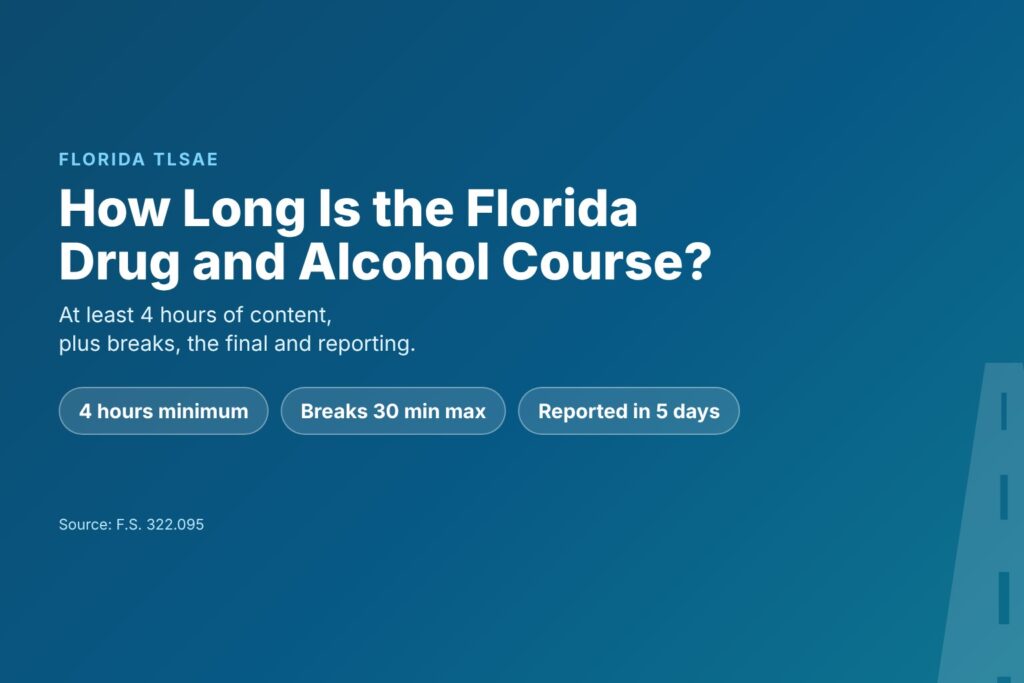 Blog Articles 9 How long the Florida drug and alcohol course (TLSAE) takes