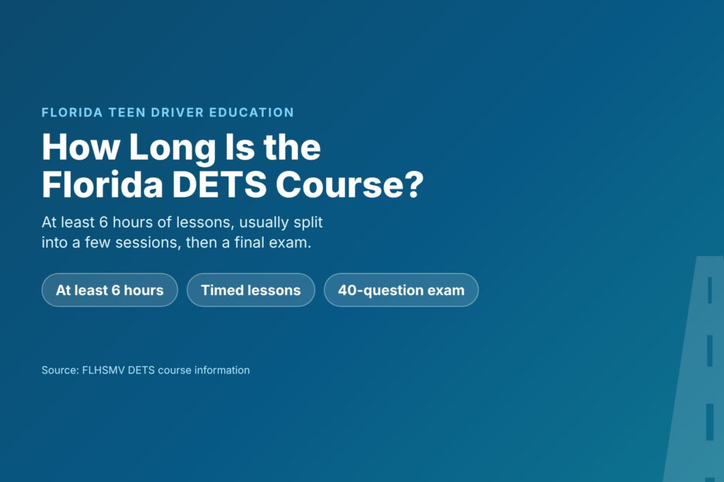Blog Articles 3 How long is the Florida DETS course: at least 6 hours plus a final exam