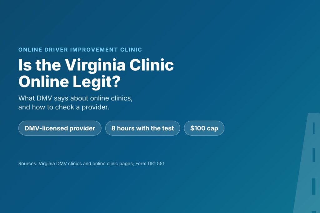 Blog Articles 1 Title card asking whether the Virginia Driver Improvement Clinic online is legit, with chips for DMV-licensed provider, 8 hours with the test and a $100 cap